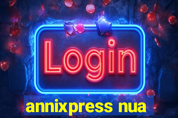 annixpress nua